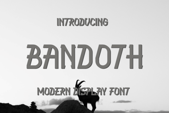 Bandoth: A Modern Display Font That Just Fits