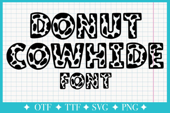 Donut Cowhide: A Playful Display Font That Delivers Personality