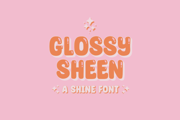 Glossy Sheen: A Shiny Display Font That Makes Handmade Goods Glow
