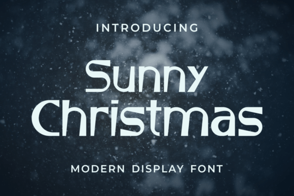 Sunny Christmas: A Display Font That Feels Like Home