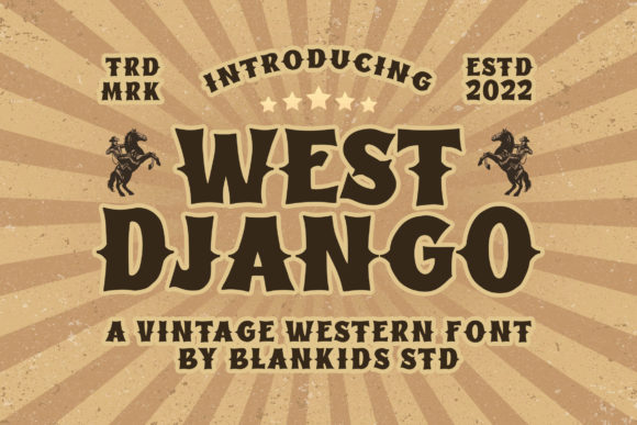 West Django: A Vintage Display Font That Feels Like Home